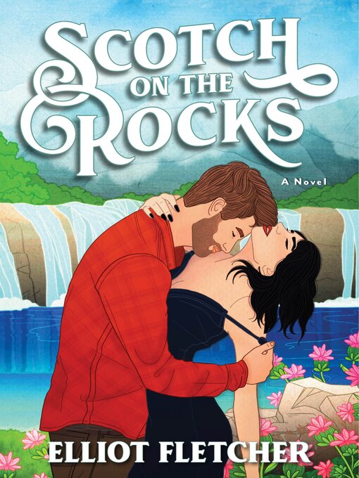Title details for Scotch on the Rocks by Elliot Fletcher - Wait list